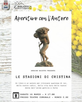 Arduino Boietto presenta Le stagioni di Cristina - Aperitivo con l'autore - Ronco Canavese